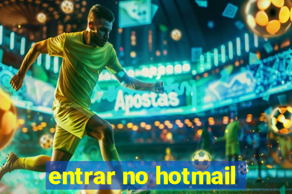 entrar no hotmail